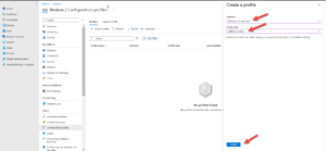 Choose platform and profile type
