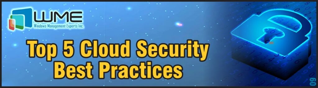 Article by WME - Top 5 Cloud Security Best Practices