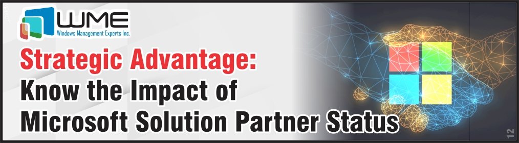 Strategic Advantage _ Know the Impact of Microsoft Solution Partner Status