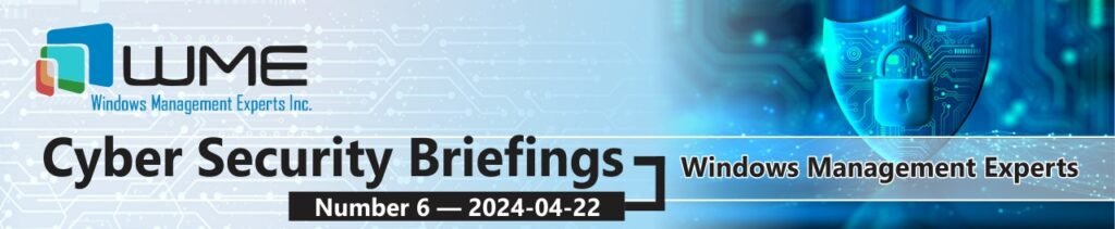 WME Cybersecurity Briefings No. 006