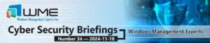 WME Cybersecurity Briefings No. 034
