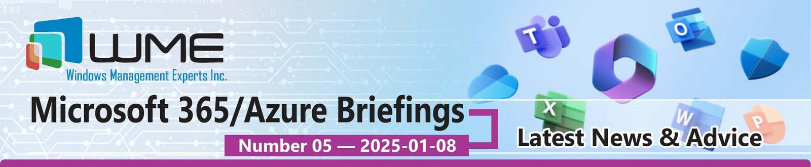 WME Microsoft 365 Updates No. 005