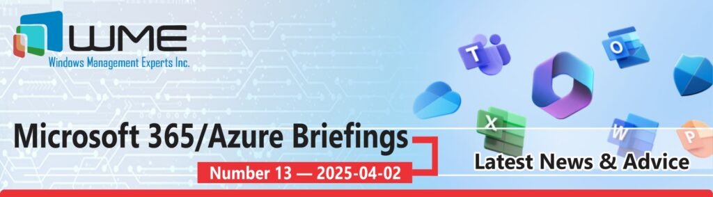 WME Microsoft 365 Updates No. 013