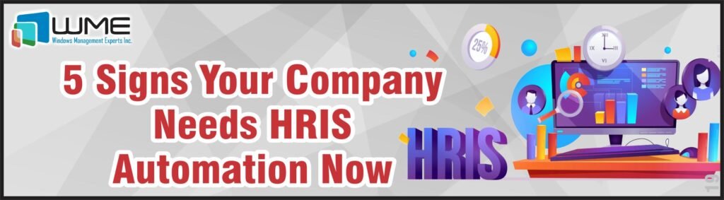 5 Signs Your Company Needs HRIS Automation Now