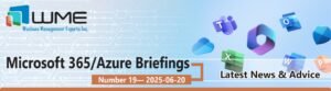 WME Microsoft 365 Updates No. 019