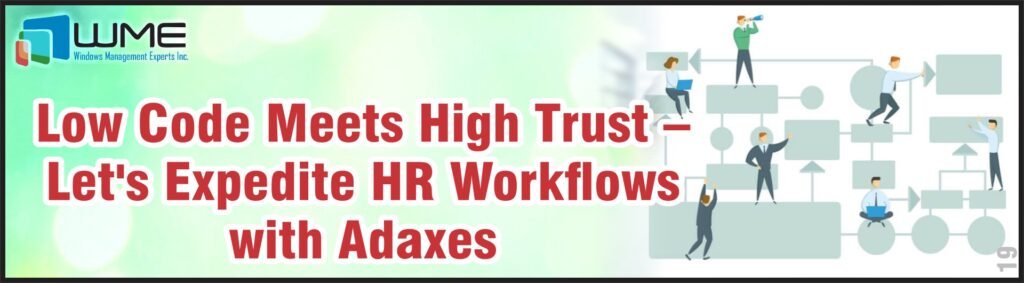 Low Code Meets High Trust - Expedite HR Workflows