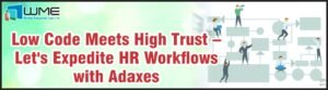 Low Code Meets High Trust - Expedite HR Workflows