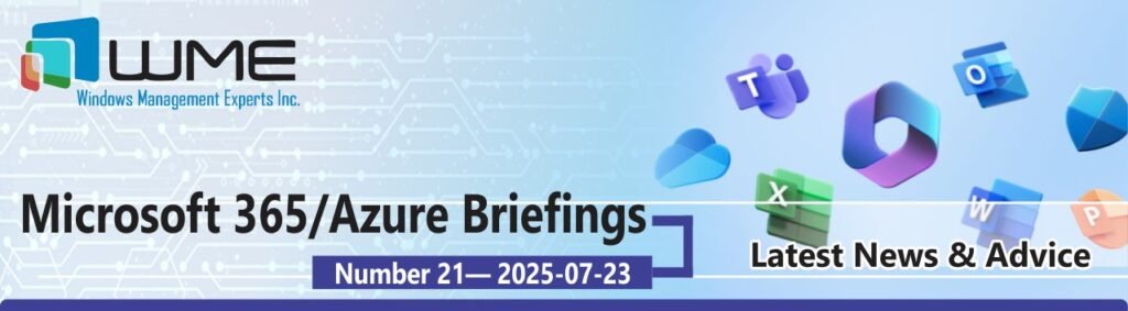 WME Microsoft 365 Updates No. 021