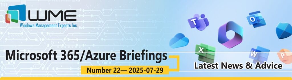 WME Microsoft 365 Updates No. 022